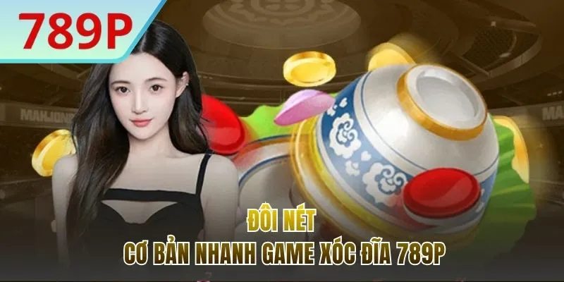 Đôi nét dễ hiểu khi trải nghiệm game Xóc Đĩa