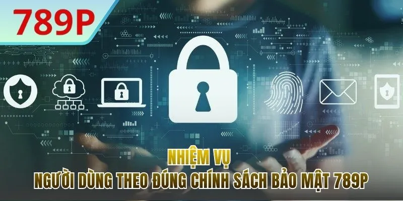 Nhiệm vụ để người dùng có được trải nghiệm an toàn nhất